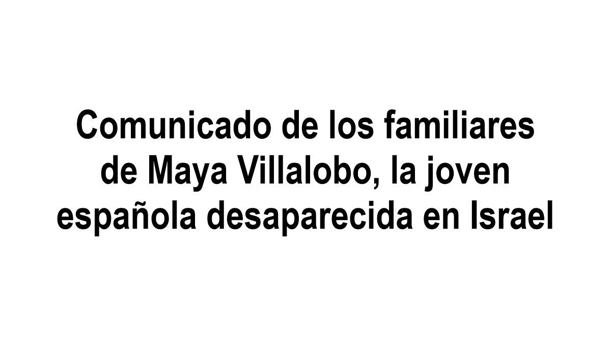 Comunicado familiares Maya Villalobo