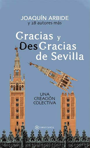 GRACIAS Y DESGRACIAS DE SEVILLA.